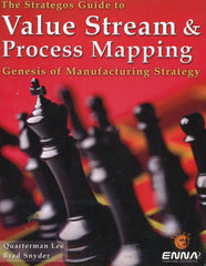 Strategos Guide to Value Stream & Process Mapping Traditional Print Edition